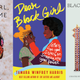 Black Girl, Call Home, Dear Black Girl, Black Imagination